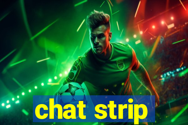 chat strip